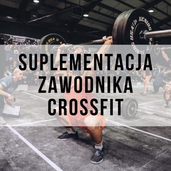 Ebook "Suplementacja zawodnika Crossfit"